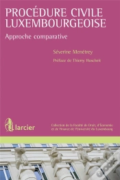 Capa do artigo Procedure Civile Luxembourgeoise. Approche Comparative (La)