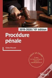 Procédure Pénale ; Tout Le Cours (Édition 2019/2020)