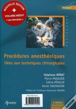Capa do artigo Procedures Anesthesiques Liees Aux Techniques Chirurgicales  2e Ed Et Aux Terrains V1+V2