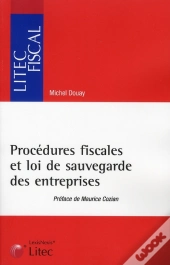 Procedures Fiscales Et Loi De Sauvegarde Des Entreprises
