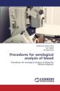Procedures For Serological Analysis Of Blood - Preview