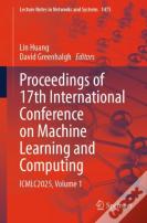 Proceedings Of 17th International Conference On Machine Learning And Computing