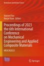 Proceedings Of 2023 The 6th International Conference On Mechanical Engineering And Applied Composite Materials - Preview