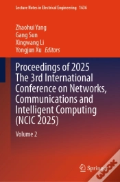 Capa do artigo Proceedings Of 2025 The 3rd International Conference On Networks, Communications And Intelligent Computing (Ncic 2025)