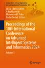 Proceedings Of The 10th International Conference On Advanced Intelligent Systems And Informatics 2024 - Preview
