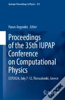 Proceedings Of The 35th Iupap Conference On Computational Physics