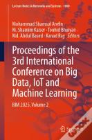 Proceedings Of The 3rd International Conference On Big Data, Iot And Machine Learning