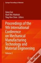 Proceedings Of The 9th International Conference On Mechanical Manufacturing Technology And Material Engineering