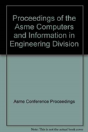 Proceedings Of The Asme Computers And Information In Engineering Division - Preview