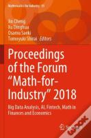 Proceedings Of The Forum "Math-For-Industry" 2018