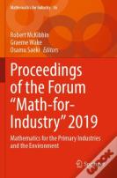 Proceedings Of The Forum "Math-For-Industry" 2019