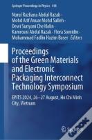 Proceedings Of The Green Materials And Electronic Packaging Interconnect Technology Symposium