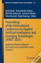 Capa do artigo Proceedings Of The International Conference On Applied Artificial Intelligence And Emerging Technologies (Aaietâ€™2025)