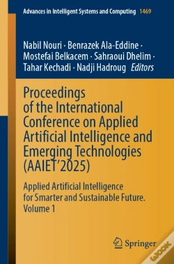 Capa do artigo Proceedings Of The International Conference On Applied Artificial Intelligence And Emerging Technologies (Aaietâ€™2025)
