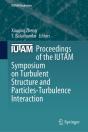 Proceedings Of The Iutam Symposium On Turbulent Structure And Particles-Turbulence Interaction - Preview