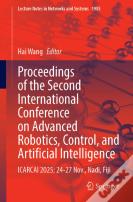 Proceedings Of The Second International Conference On Advanced Robotics, Control, And Artificial Intelligence