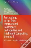 Proceedings Of The Third International Conference On Cognitive And Intelligent Computing, Volume 1