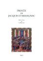 Proces De Jacques D'Armagnac, D'Apres Le Ms. 2000 De La Bibliotheque Sainte-Genevieve - Preview