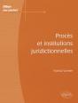 Procès Et Institutions Juridictionnelles - Preview