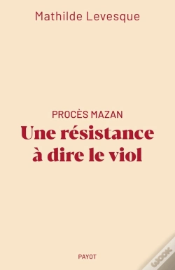 Capa do artigo Procès Mazan : Une Résistance À Dire Le Viol