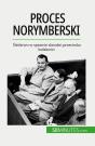 Proces Norymberski : Sledztwo W Sprawie Zbrodni Przeciwko Ludzkosci - Preview
