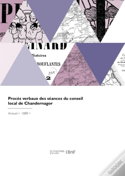 Capa do artigo Procès Verbaux Des Séances Du Conseil Local De Chandernagor
