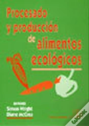 Capa do artigo Procesado Y Producción De Alimentos Ecológicos
