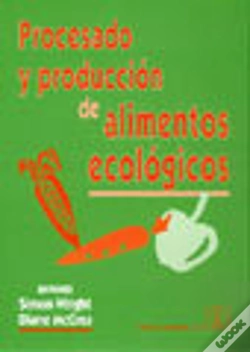 Capa do artigo Procesado Y Producción De Alimentos Ecológicos
