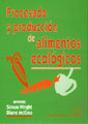 Procesado Y Producción De Alimentos Ecológicos - Preview