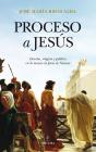 Proceso A Jesús - Preview