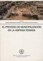 Proceso De Municipalizacion Hispania Romana, El - Preview