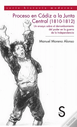 Capa do artigo Proceso En Cádiz A La Junta Central (1810-1812). Un Ensayo Sobre El Derrumbamiento Del Poder En La G