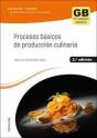 Procesos Basicos De Produccion Culinaria 2.ª Edicion 2023 - Preview