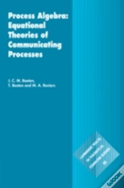 Capa do artigo Process Algebra: Equational Theories Of Communicating Processes