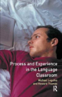 Process And Experience In The Language Classroom - Preview