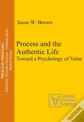 Process And The Authentic Life