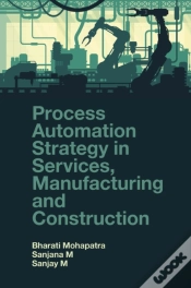 Capa do artigo Process Automation Strategy In Services, Manufacturing And Construction