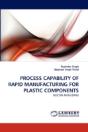 Process Capability Of Rapid Manufacturing For Plastic Components - Preview
