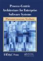 Process-Centric Architecture For Enterprise Software Systems - Preview