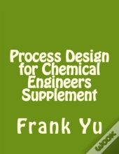 Process Design For Chemical Engineers Supplement