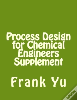 Capa do artigo Process Design For Chemical Engineers Supplement