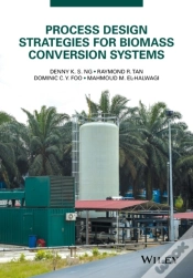 Capa do artigo Process Design Strategies For Biomass Conversion Systems