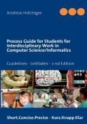 Process Guide For Students For Interdisciplinary Work In Computer Science/Informatics