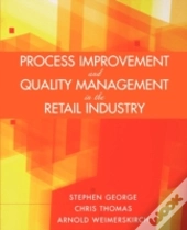 Process Improvement And Quality Management In The Retail Industry