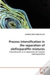 Capa do artigo Process Intensification In The Separation Of Olefin/Paraffin Mixtures