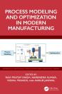 Process Modeling And Optimization In Modern Manufacturing - Preview