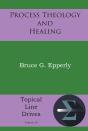 Process Theology And Healing - Preview