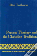 Process Theology And The Christian Tradition