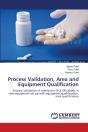 Process Validation, Area And Equipment Qualification - Preview