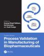 Process Validation In Manufacturing Of Biopharmaceuticals - Preview